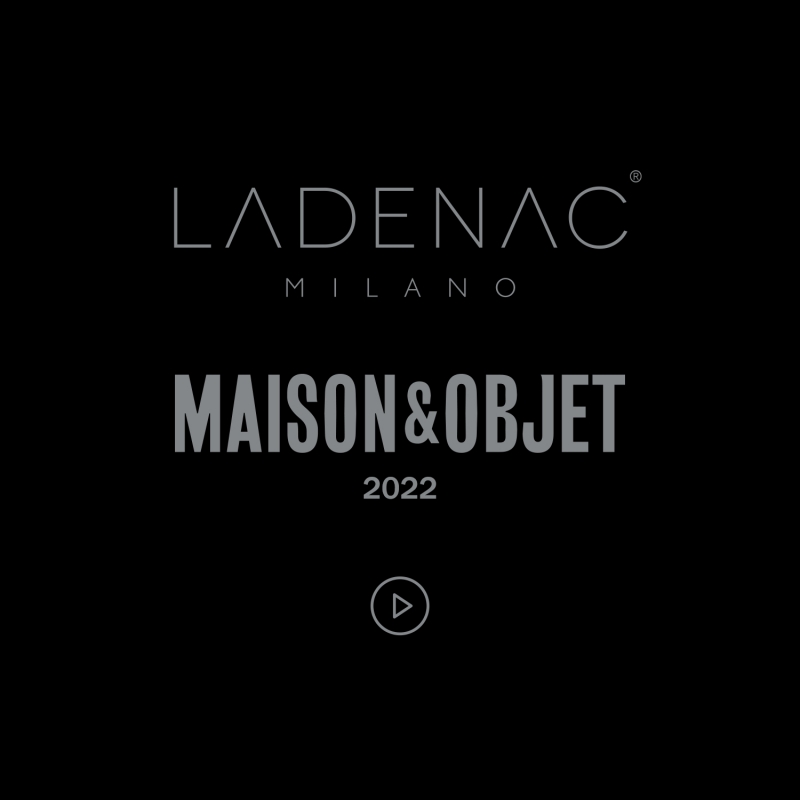 LADENAC regresa este mes de septiembre a Maison & Objet con las novedades más lujosas del sector y su savoir faire